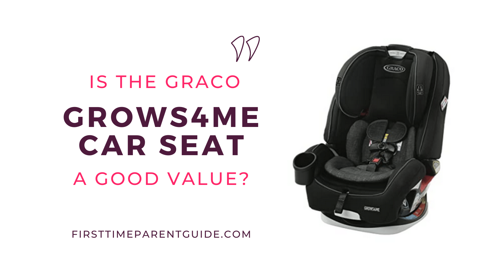 The Graco Grows4me 4 in 1 Car Seat