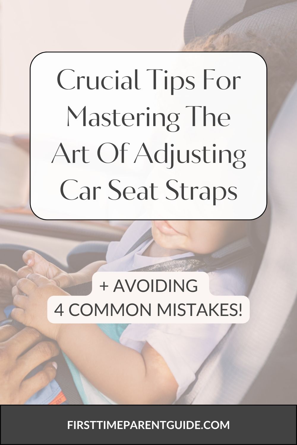 Adjusting Car Seat Straps