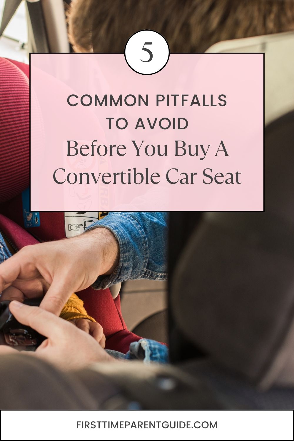 Buy A Convertible Car Seat